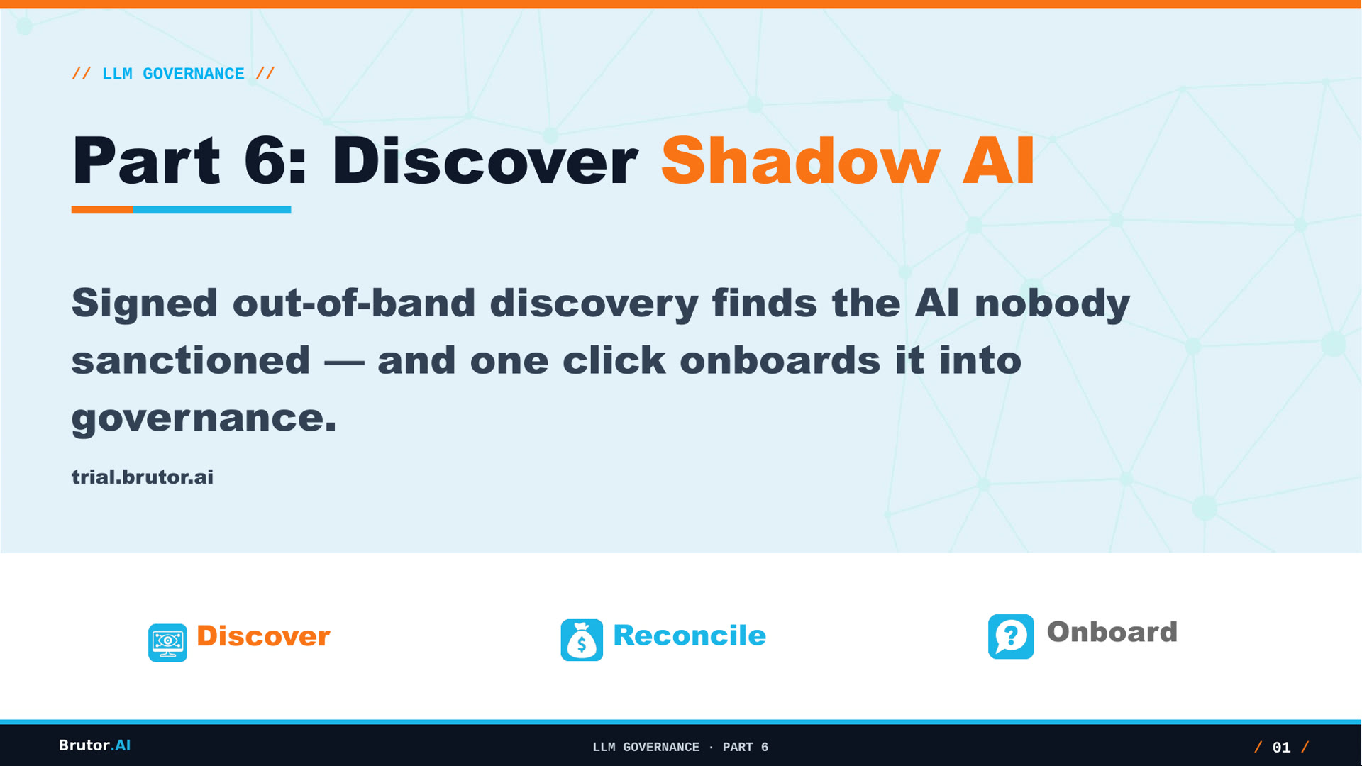 LLM Governance with Brutor — Part 6: Discover Shadow AI